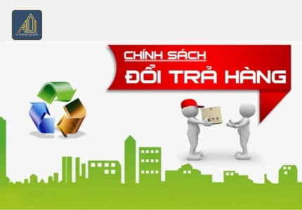 CHÍNH SÁCH ĐỔI TRẢ HÀNG